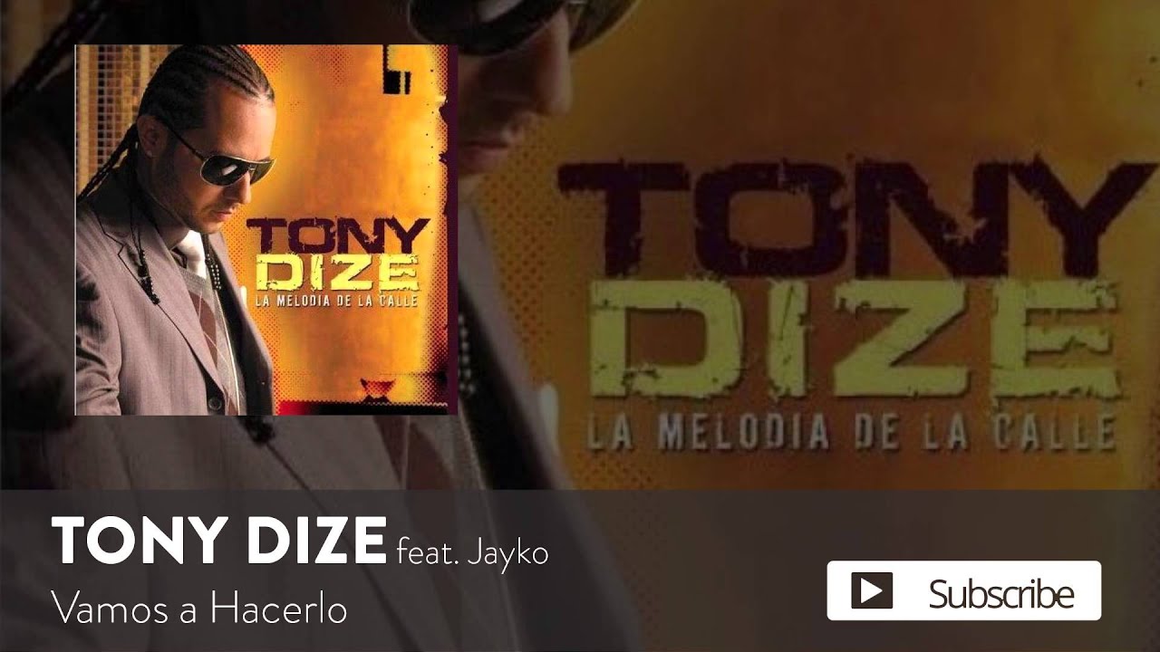 Tony Dize - Vamos a Hacerlo ft. Jayko [Official Audio]