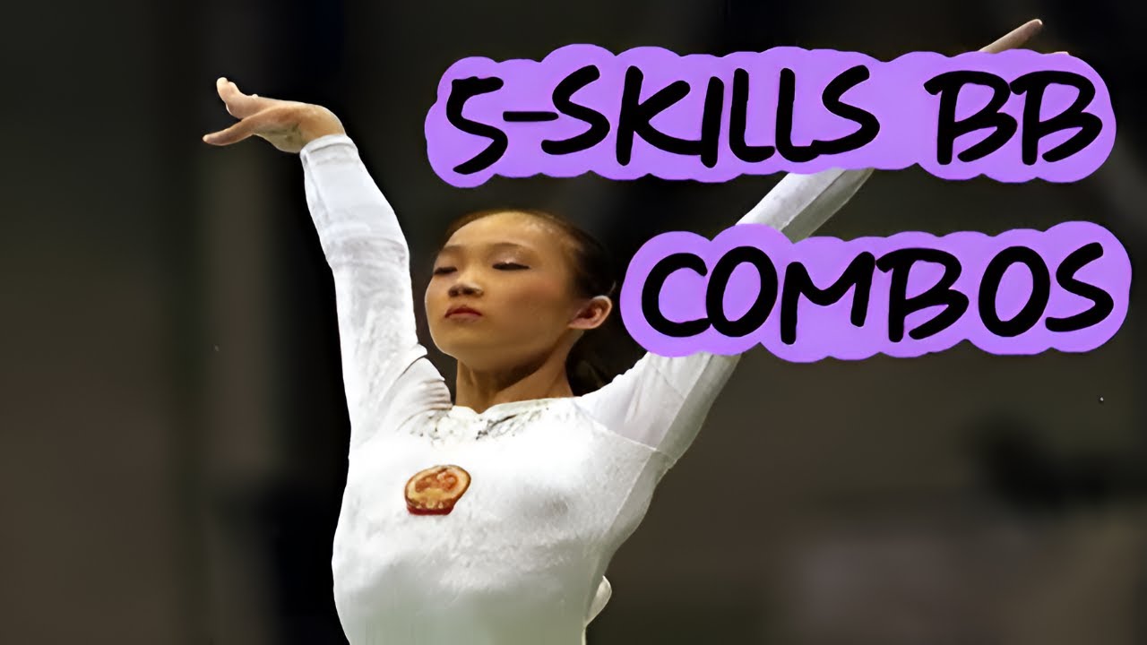 Gymnastics - 6 Amazing 5-Skills Combinations on Beam