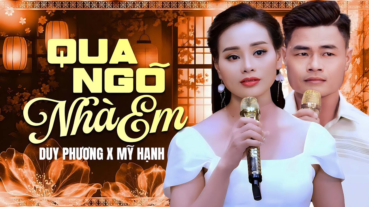 Tay Chảy Với 2 Giọng Ca Để Đời DUY PHƯƠNG & MỸ HẠNH - Qua Ngõ Nhà Em | Liên Khúc Bolero Hay Nhất