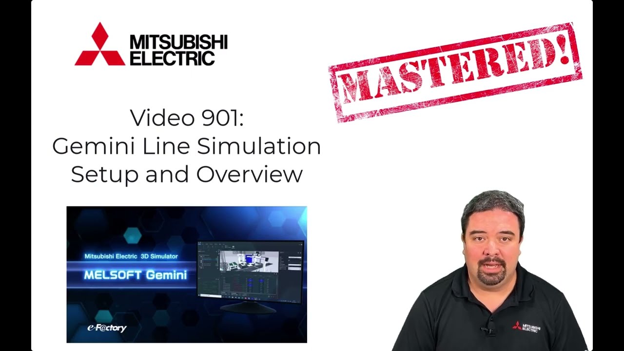 Mitsubishi Electric Mastered 901 | Gemini – Digital Twin – Process Simulation Setup