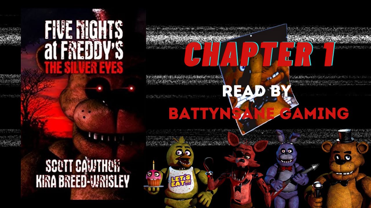 Five Nights at Freddy's: The Silver Eyes [Chapter 1 Audio Book]