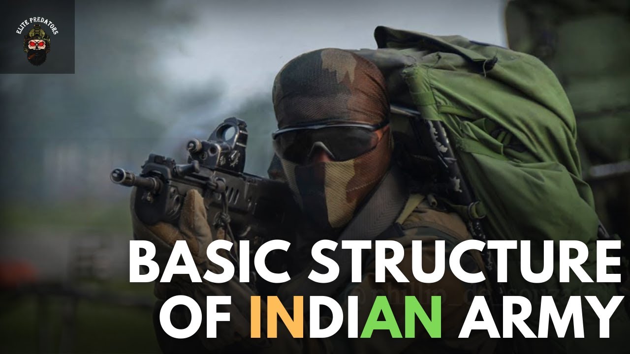 Structure Of Indian Army : From Top To Bottom