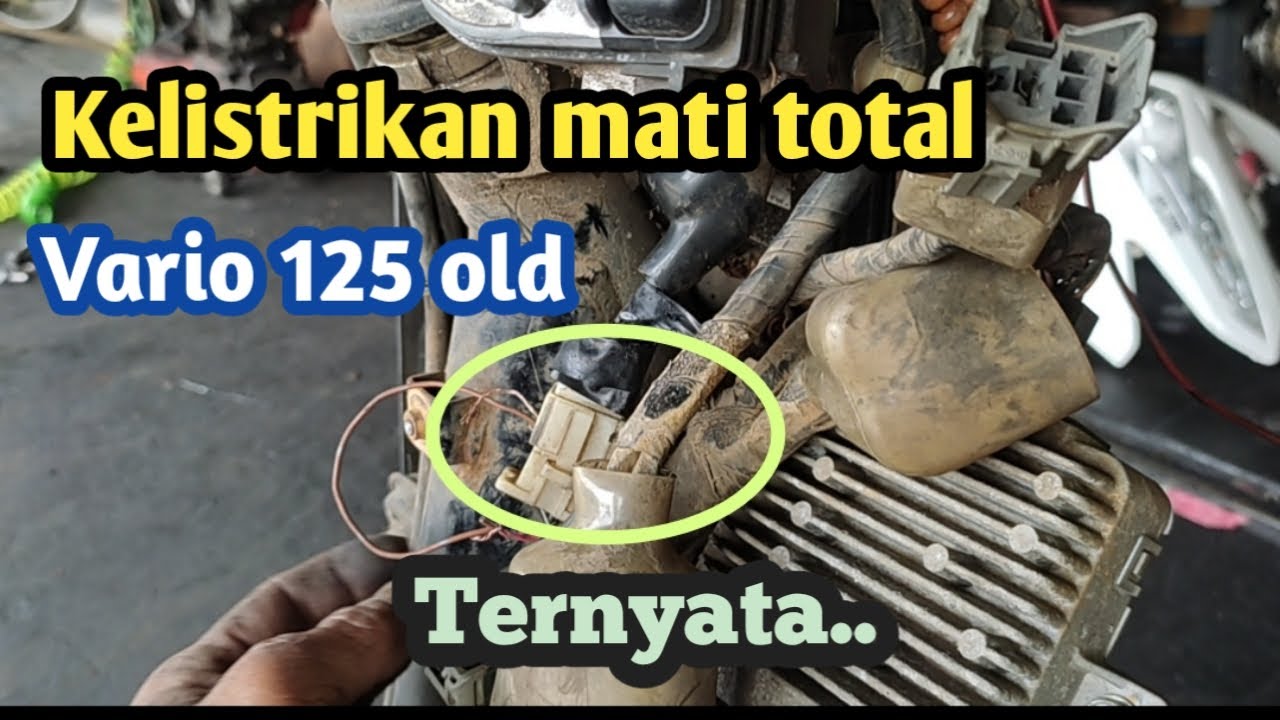 Kelistrikan  Vario 125 old mati total
