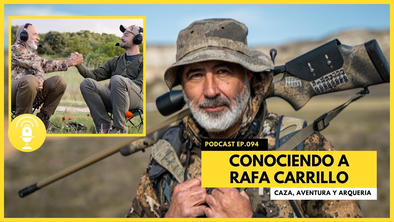 EP.94 Caza y tiro a larga distancia con Rafa Carrillo.