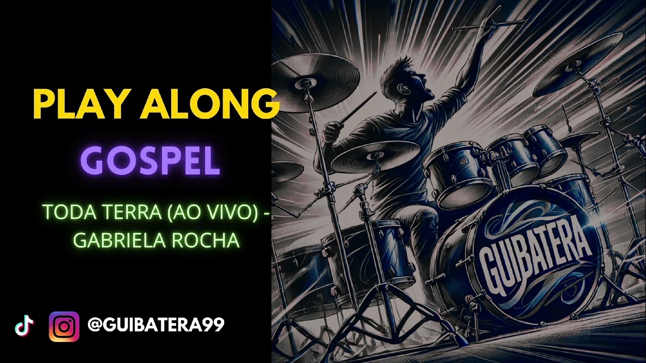 TODA TERRA (AO VIVO) - GABRIELA ROCHA (PLAY ALONG GOSPEL) SEM BATERIA