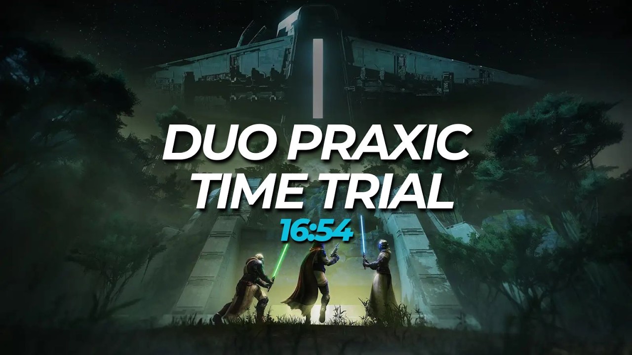 Duo 16:54 #PraxicTimeTrials
