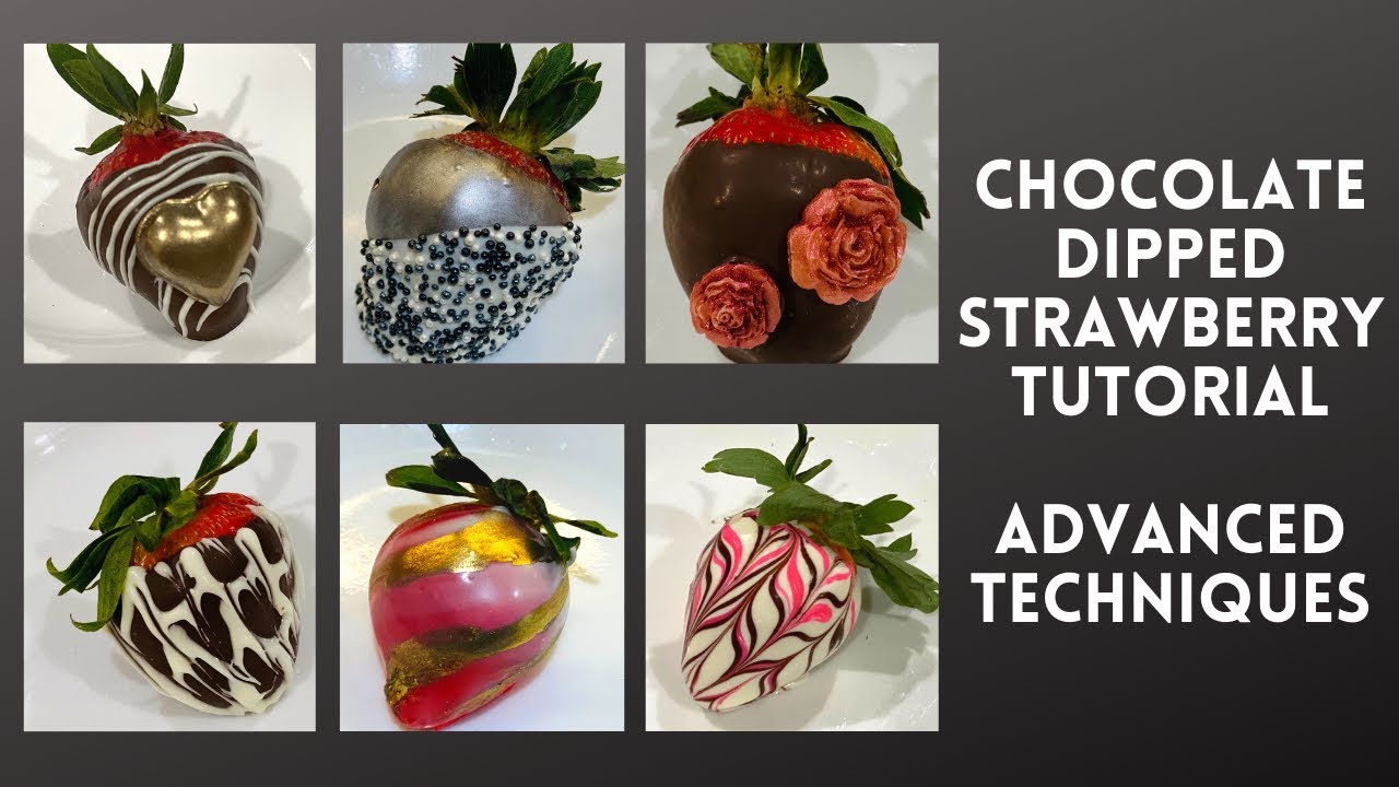 Chocolate Dipped Strawberries Tutorial - ADVANCED TECHNIQUES