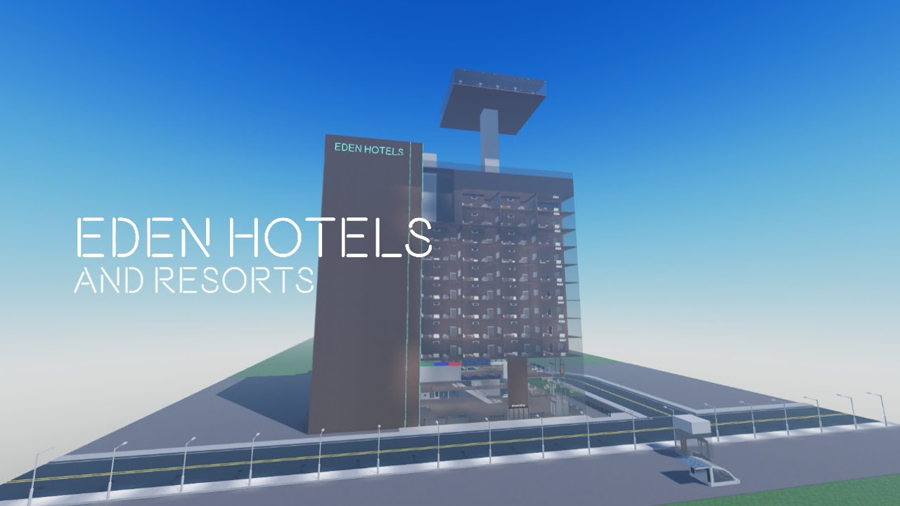 The Final EveryLift - Eden Hotels and Resorts