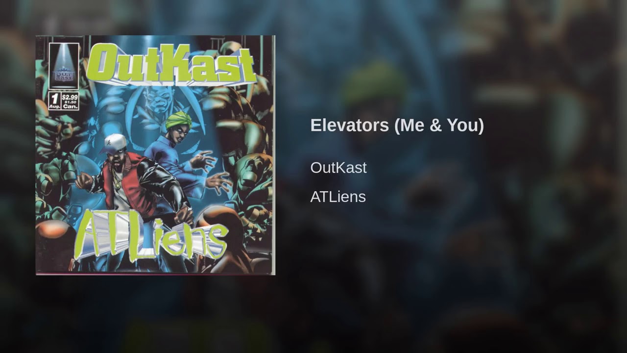 OutKast - Elevators (Me & You) (Remastered)