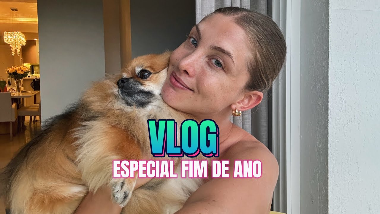 VLOG: especial fim de ano ✨