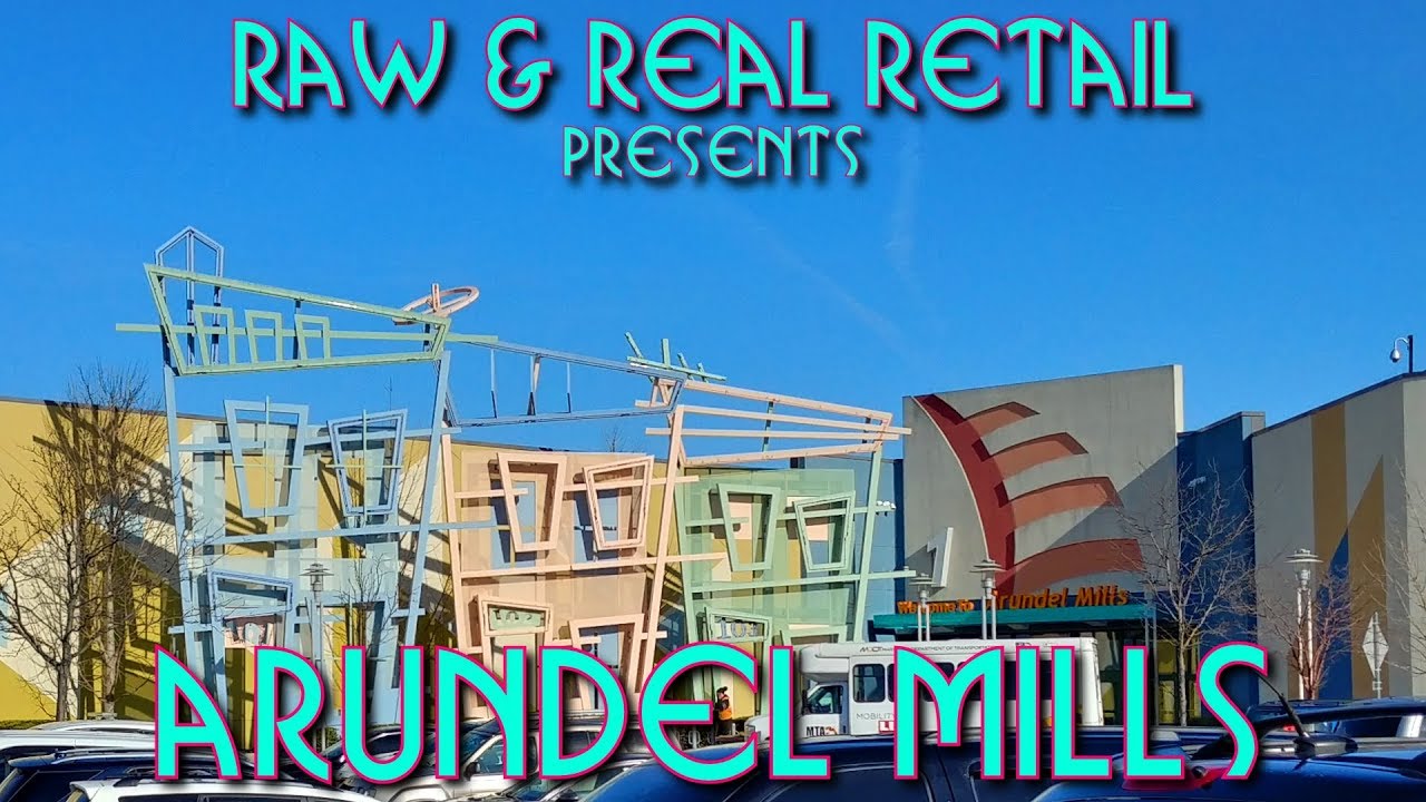 Arundel Mills - Raw & Real Retail