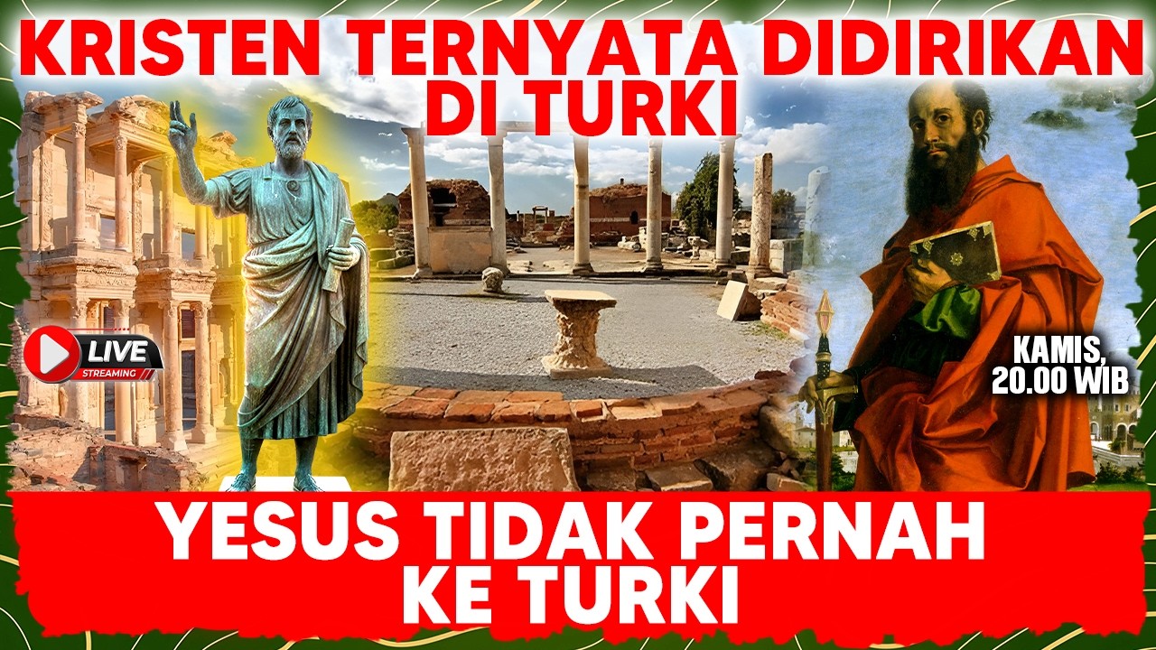 KRISTEN TERNYATA DIDIRIKAN DI TURKI, YESUS TIDAK PERNAH KE TURKI