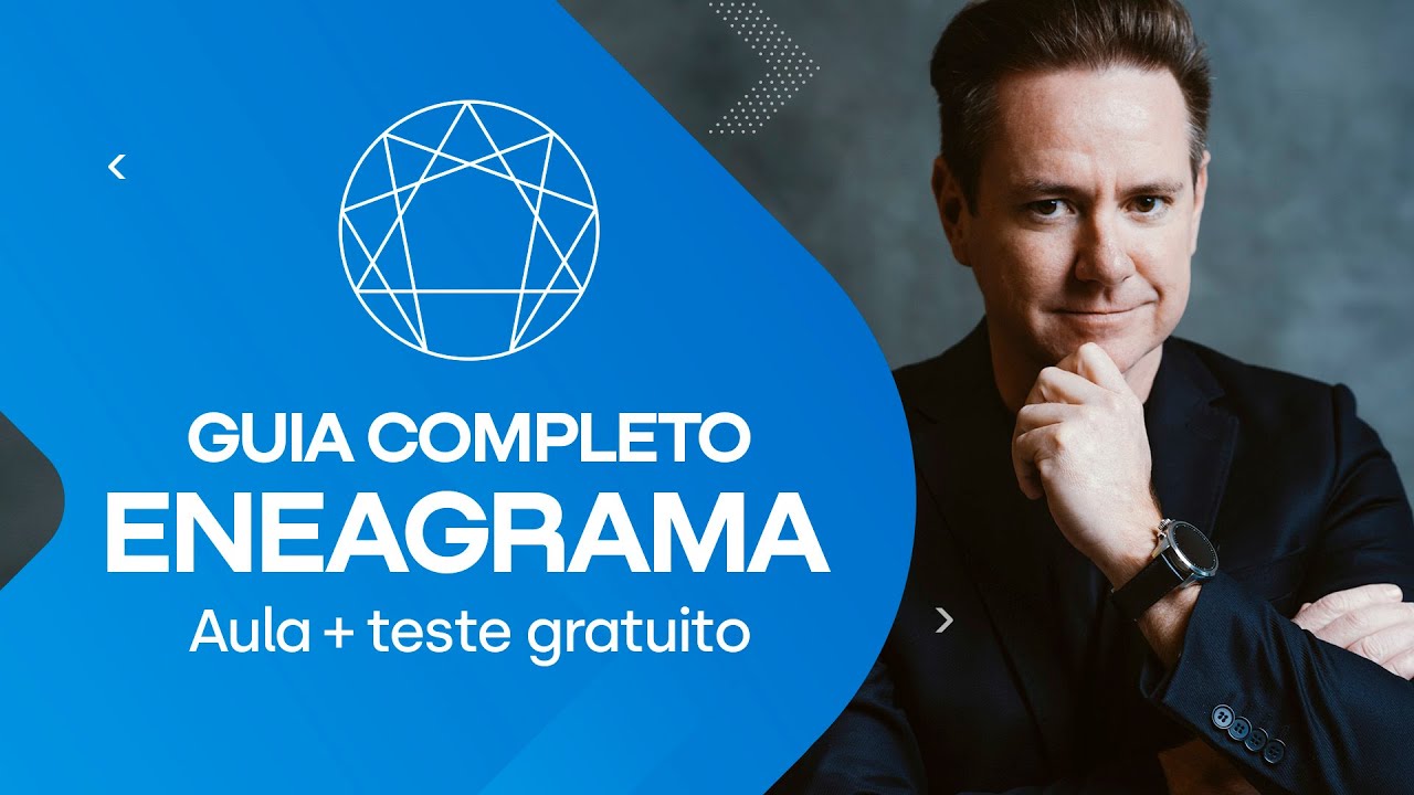 ENEAGRAMA COMPLETO - Conheça as 9 Personalidades + Teste Gratuito