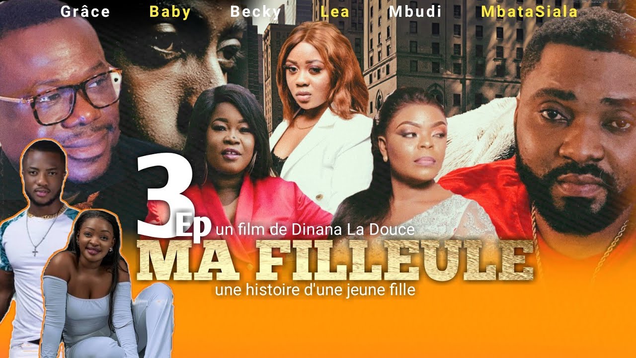 MA FILLEULE | Ep 3| Film congolais avec Ursule, Guy, Dinana, Grâce, Baby, Michou, Charly, Mbudi...