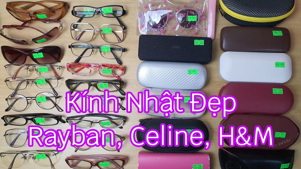 Phiên 2/3: 30 Chiếc Kính Nhật Bãi Rẻ Đẹp, Rayban, H&M, Celine..0865.397.612