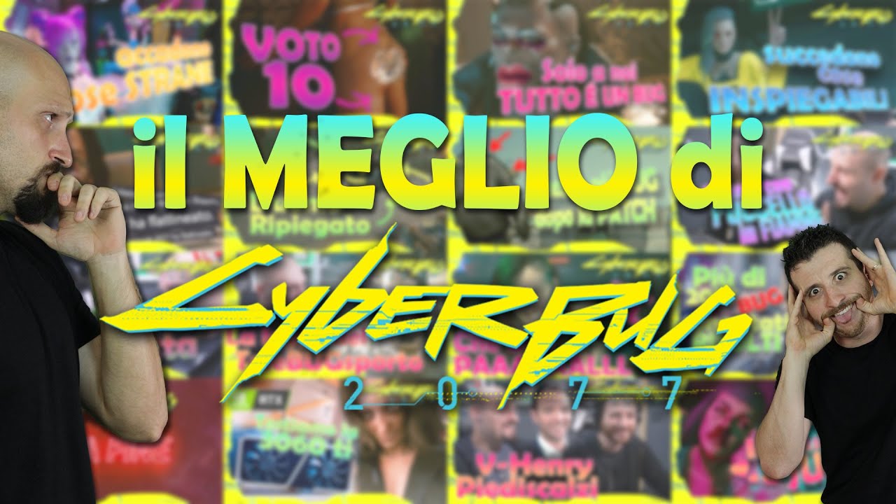 Il meglio di CYBERBUG 2077 !