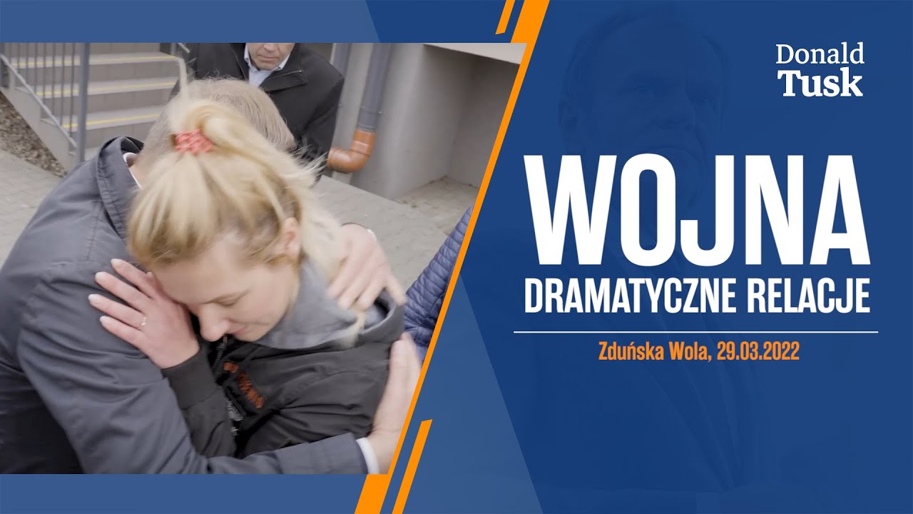 Donald Tusk - To spotkanie zapamiętam do końca życia, Zduńska Wola, 29.03.2022