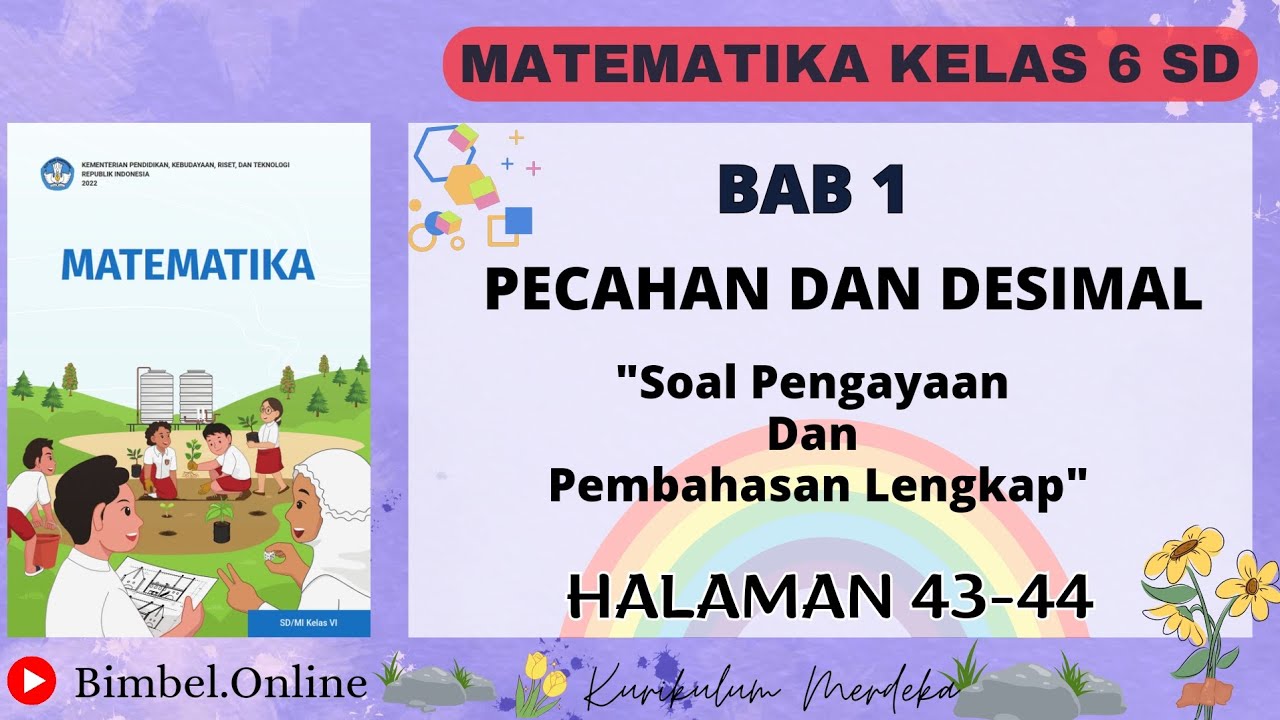Matematika Kelas 6 Bab 1 : Soal Pengayaan dan Pembahasan Lengkap - Halaman 43-44 Kurikulum Merdeka