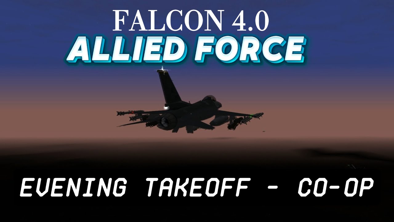 Falcon 4.0 Allied Force - Evening takeoff co op gameplay