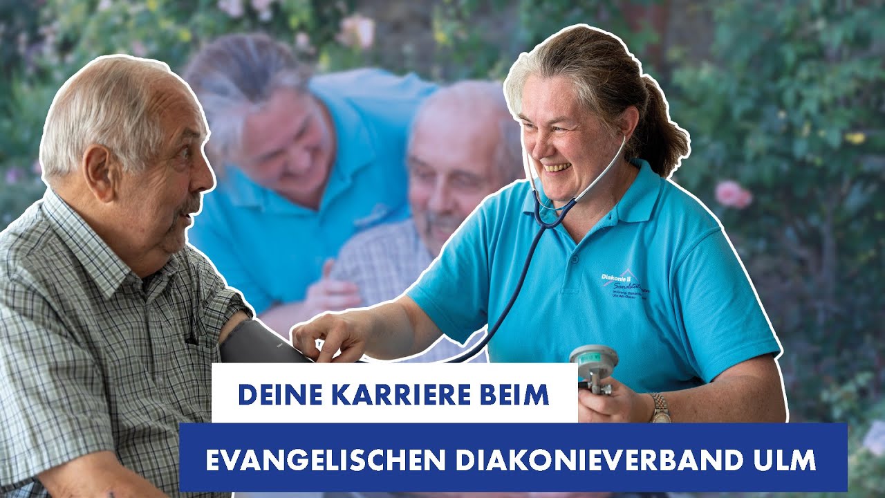 Deine Karriere beim Evangelischen Diakonieverband Ulm / Alb-Donau