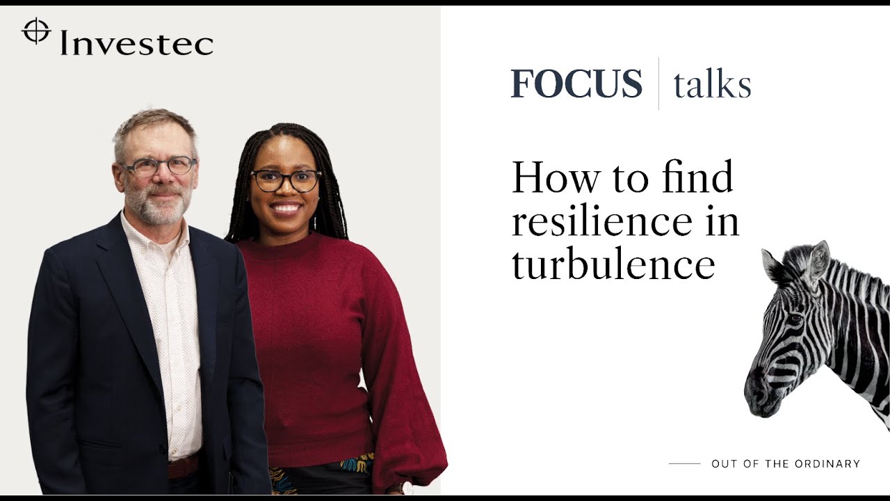 Dr Ungar on how to find resilience in turbulence | Focus Talks | Investec