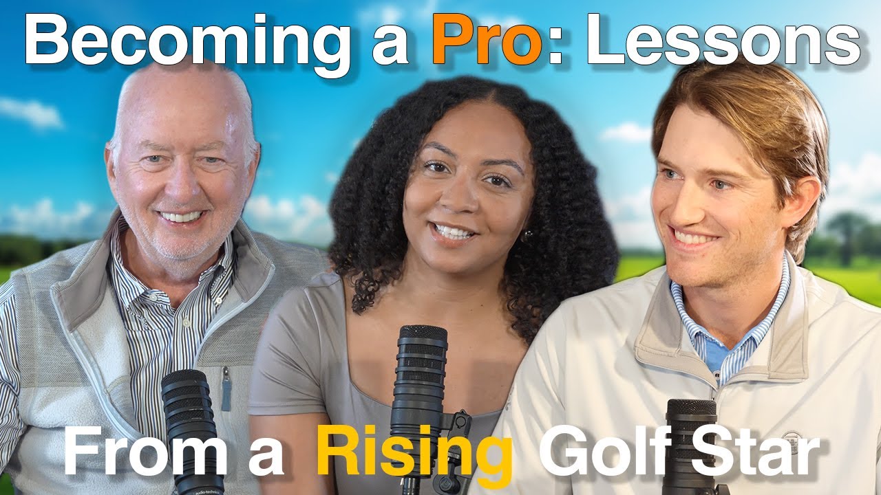 Becoming a Pro: Lessons From a Rising Golf Star | With Pat Healy