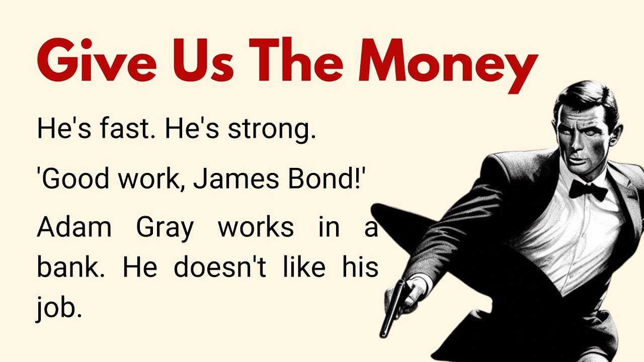 Improve Your English Through Story | Graded Reader | Give Us the Money #learnenglishthroughstory