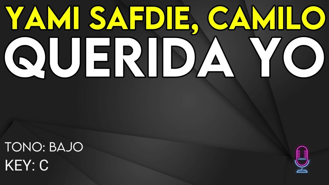 Yami Safdie & Camilo - Querida Yo - Karaoke Instrumental - Bajo