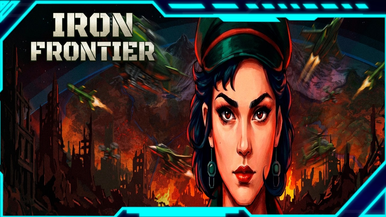 Iron Frontier War never changes - it just goes on waves! | Let's play #IronFrontier Gameplay