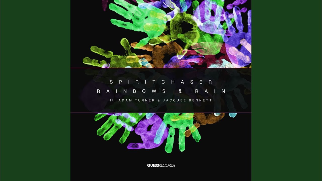 Rainbows & Rain (Album Mix)