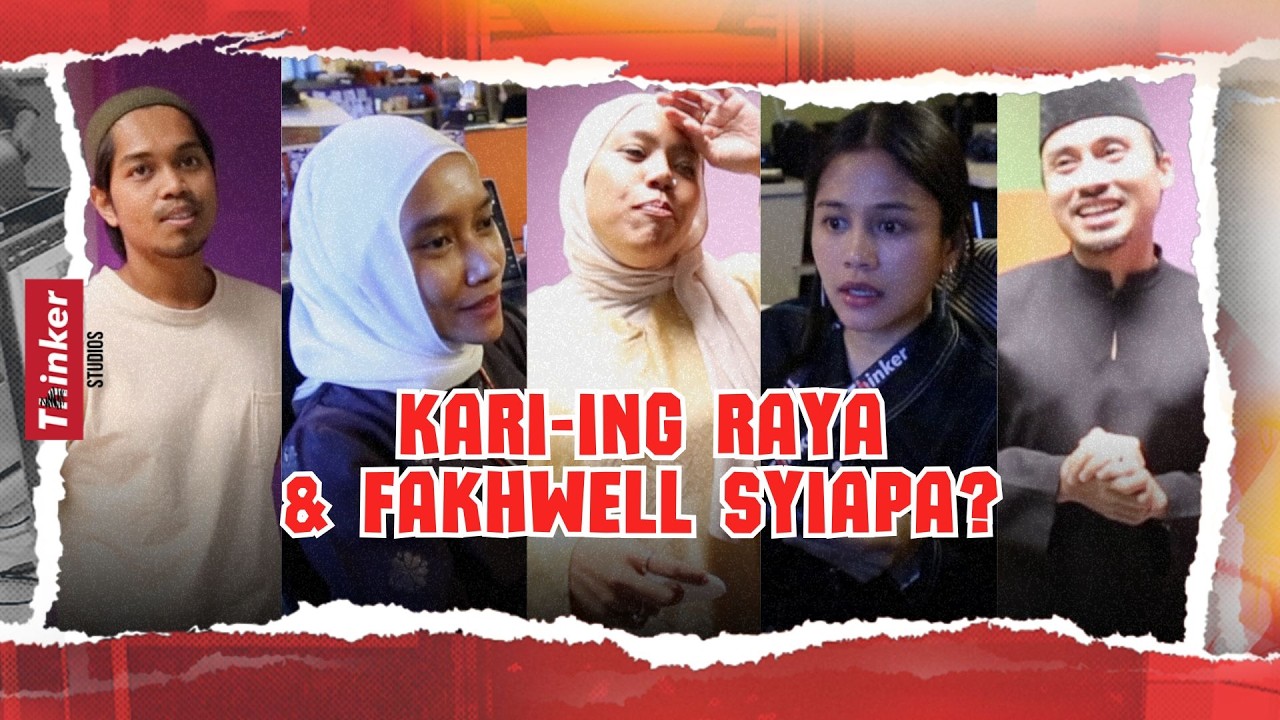 Life at Thinker: Kari-ing Raya & Fakhwell Syiapa?