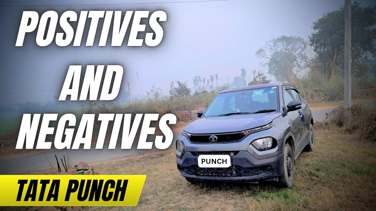 Tata Punch के Positives और Negatives 