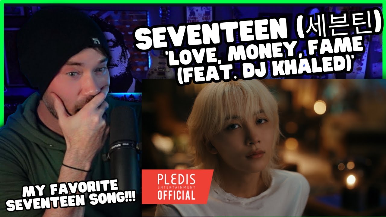 Metal Vocalist Reacts - SEVENTEEN (세븐틴) 'LOVE, MONEY, FAME (feat. DJ Khaled)' Official MV