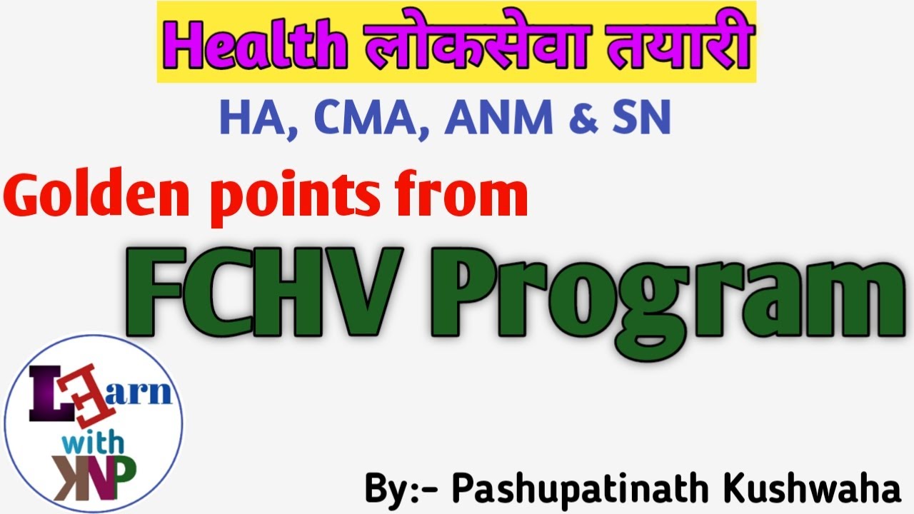 Golden points from FCHV Program | #healthloksewa #fchv #program #fchvprogram #loksewa #haloksewa