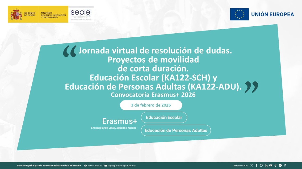 Jornada virtual de resoluci&oacute;n de dudas proyectos KA122-SCH y KA122-ADU. Convocatoria Erasmus+ 2026