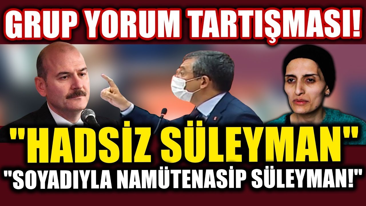 Meclis'te Grup Yorum Tartışması... Özgür Özel 'den Süleyman Soylu 'ya Çok Sert Sözler!