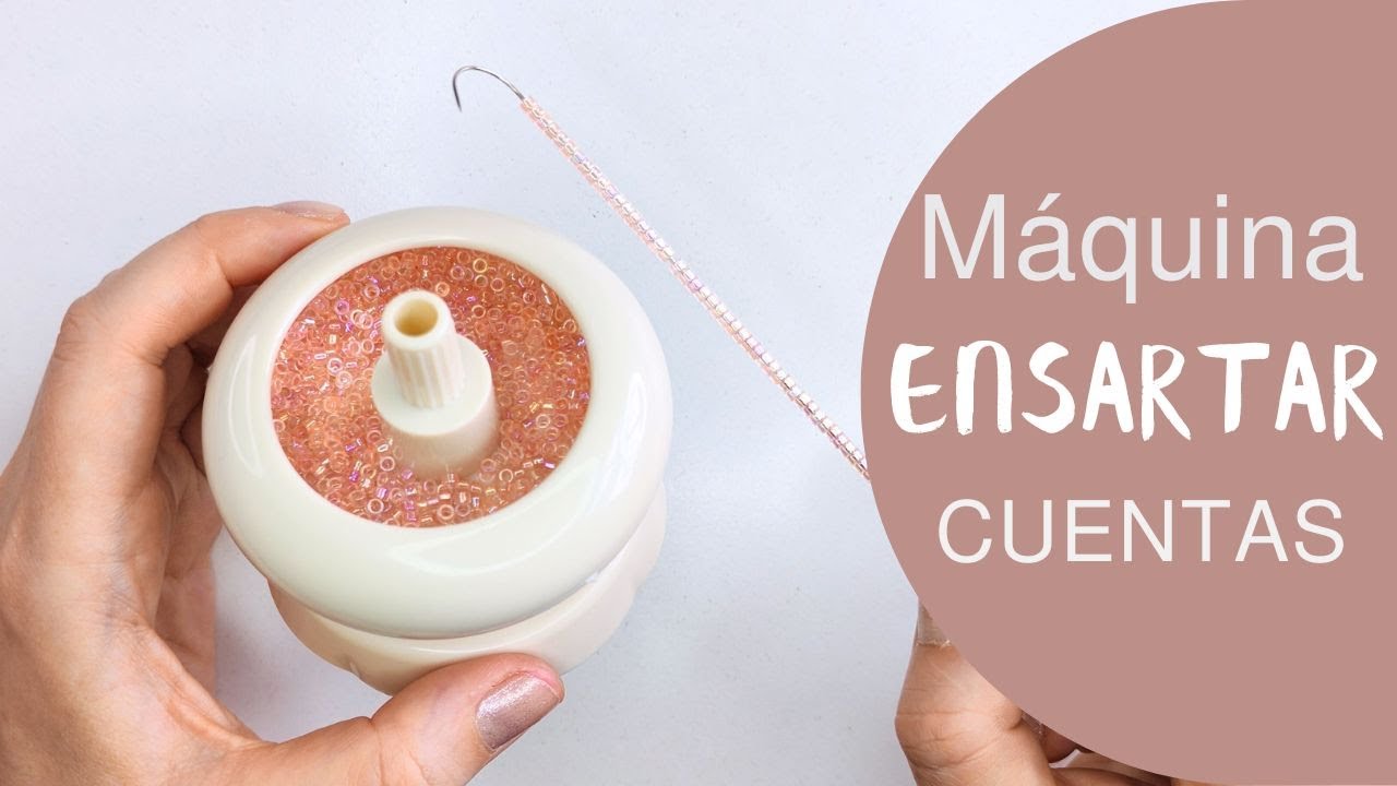 MÁQUINA PARA ENSARTAS CUENTAS,  MOSTACILLAS