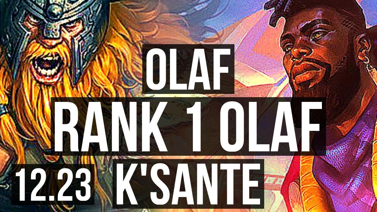 OLAF vs K'SANTE (TOP) | Rank 1 Olaf, 6 solo kills, Dominating | KR Challenger | 12.23