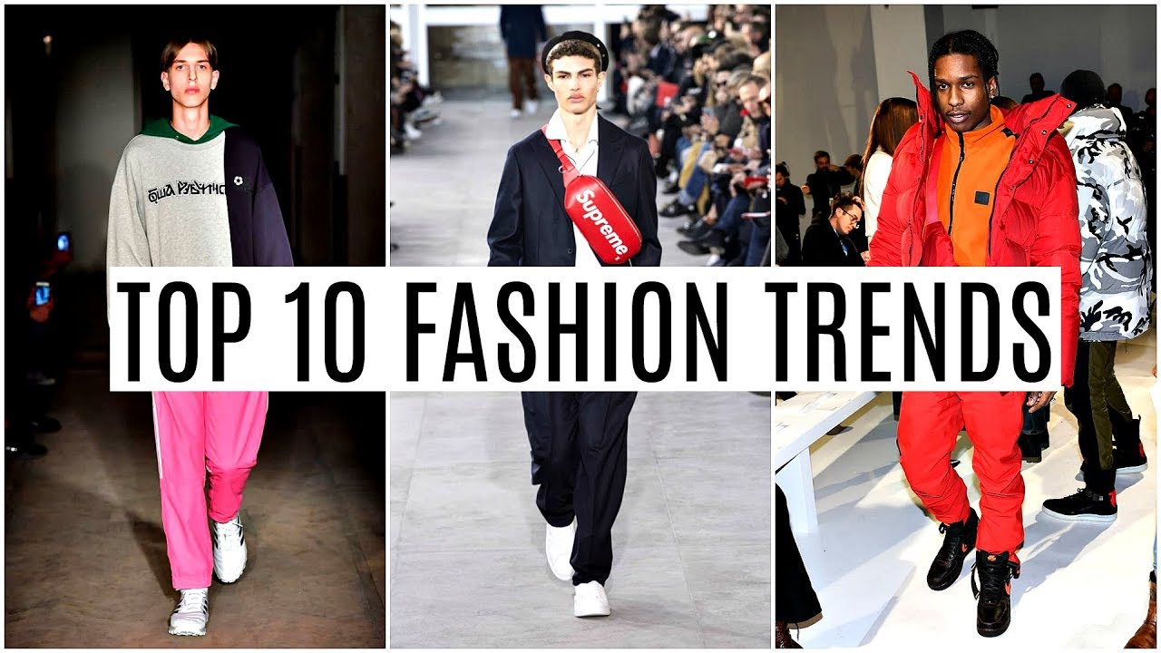 TOP 10 MEN'S FASHION TRENDS 2018 | Men's Fashion 2018
