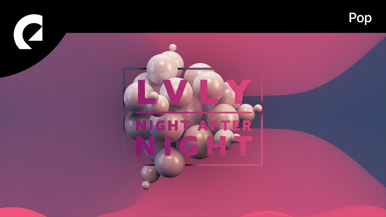 Lvly feat. G Curtis - Night After Night