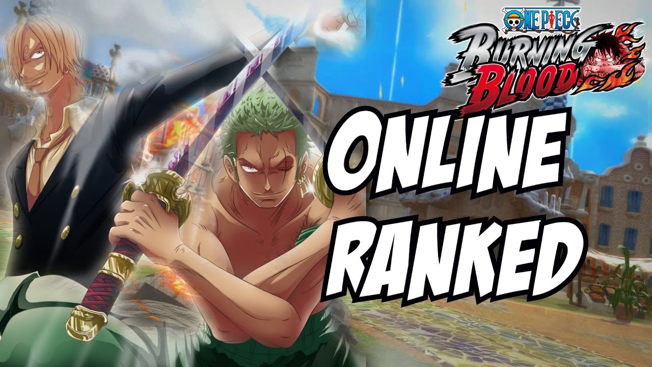 One piece burning blood Sanji and Zoro online ranked matches #5