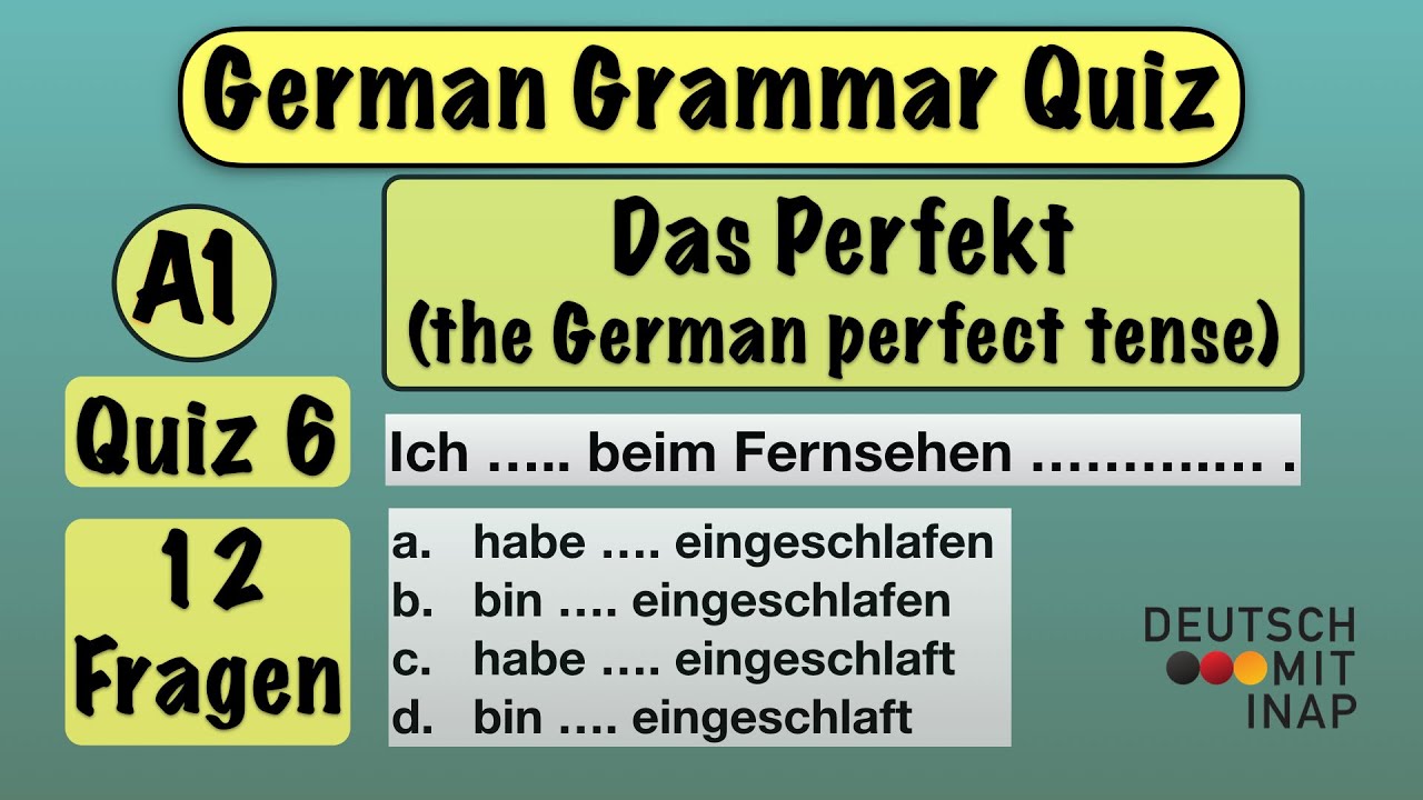 Test your German Grammar | Quiz for beginners (A1) | Quiz 6 | Das Perfekt | the German perfect tense