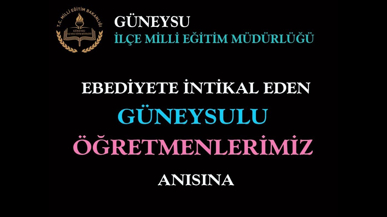 GÜNEYSULU MERHUM ÖĞRETMENLERİMİZ
