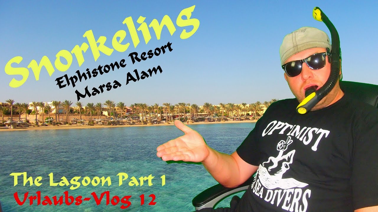 SNORKELING EGYPT - Elphistone Resort Marsa Alam - The Lagoon Part 1 2018