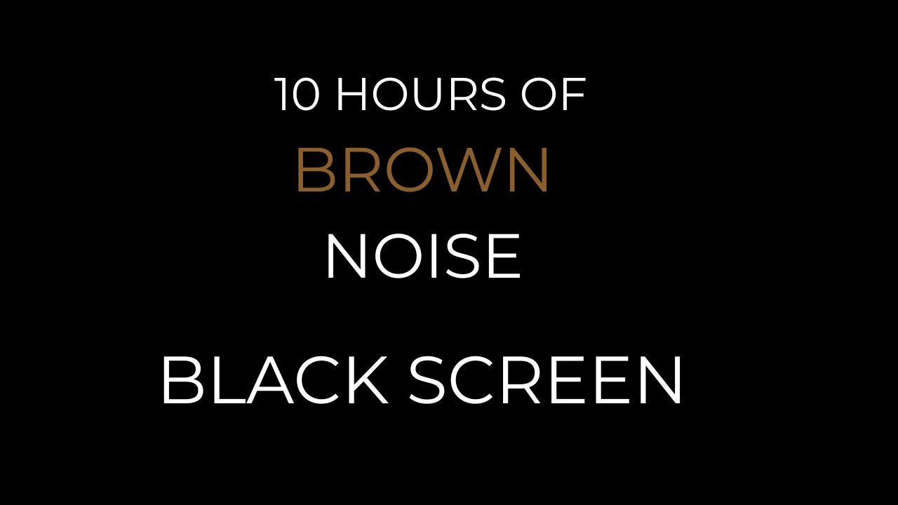 10 Hours of Brown Noise for Deep Sleep | Black Screen