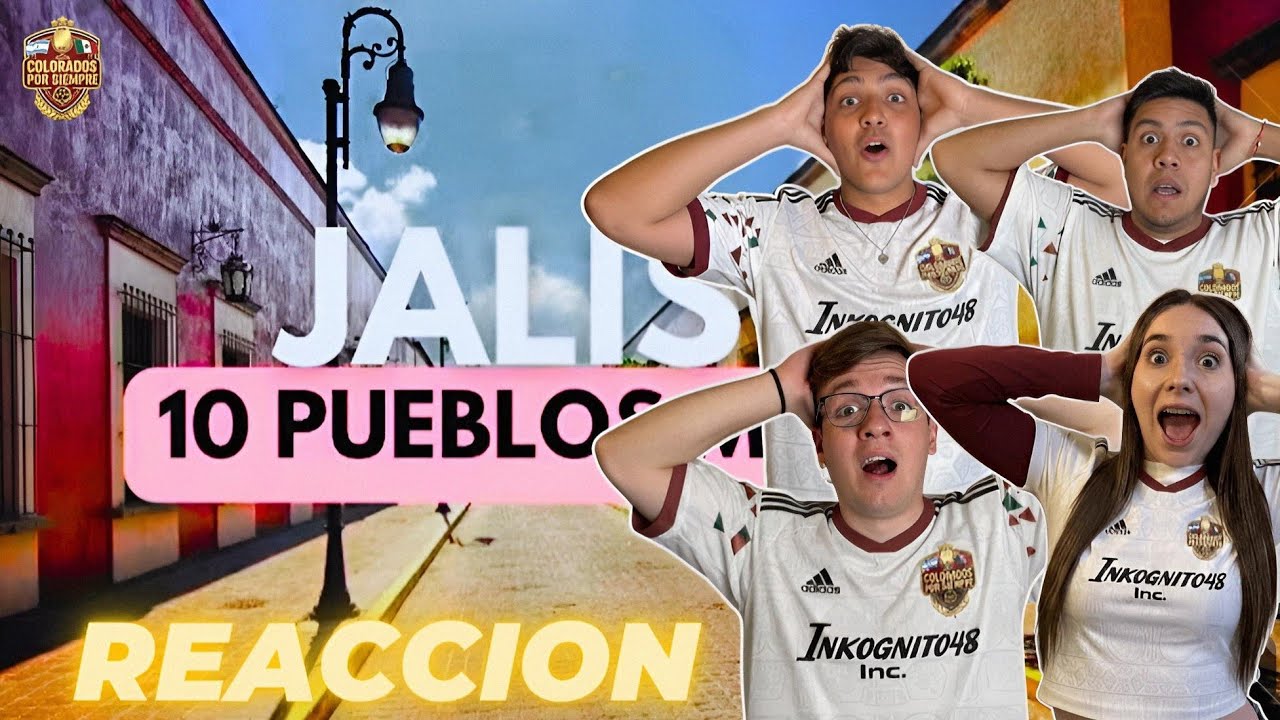 10 Pueblos MÁGICOS de JALISCO (México) 🇲🇽 | Intriper [REACCIÓN]
