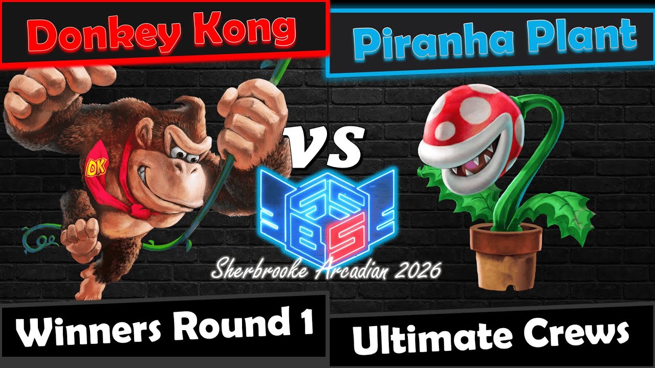 Donkey Kong vs Piranha Plant - Winners Round 1 - SSBSherbrooke Arcadian 2026 - Crew Battles