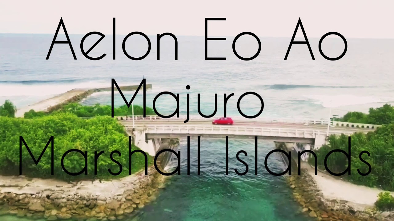 Aelon Eo Ao (Majuro Marshall Islands)