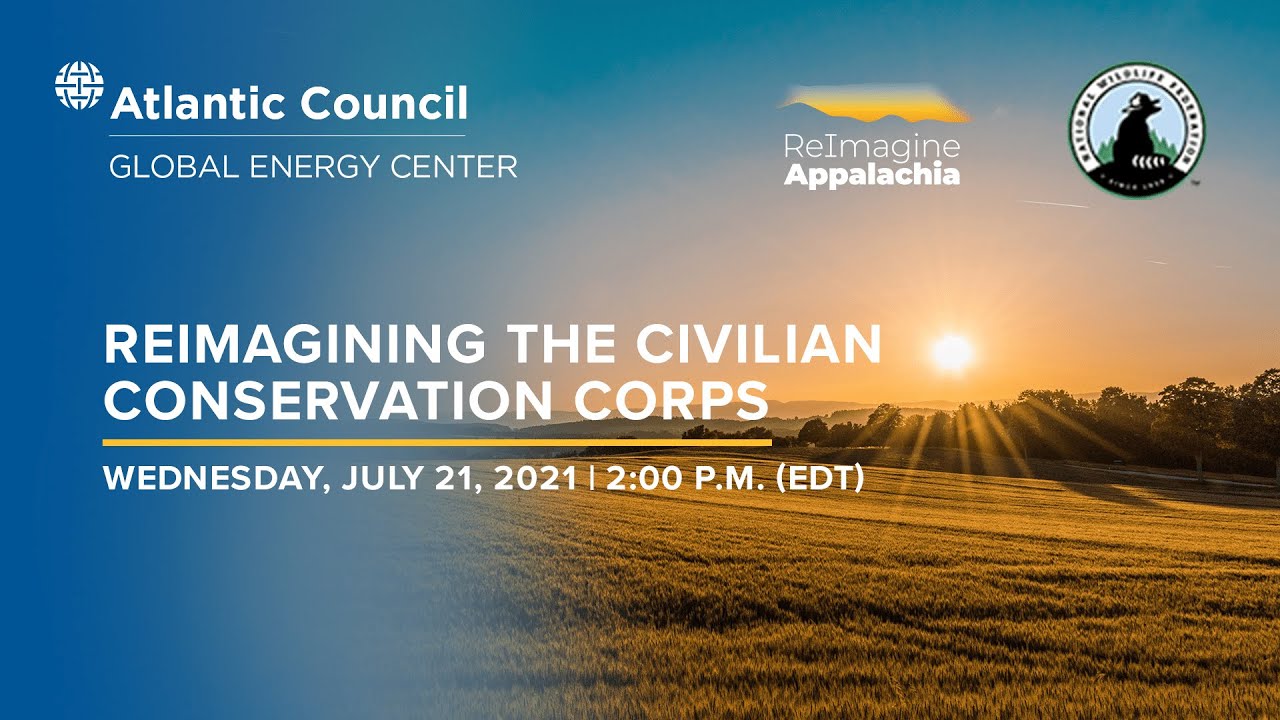 Reimagining the Civilian Conservation Corps