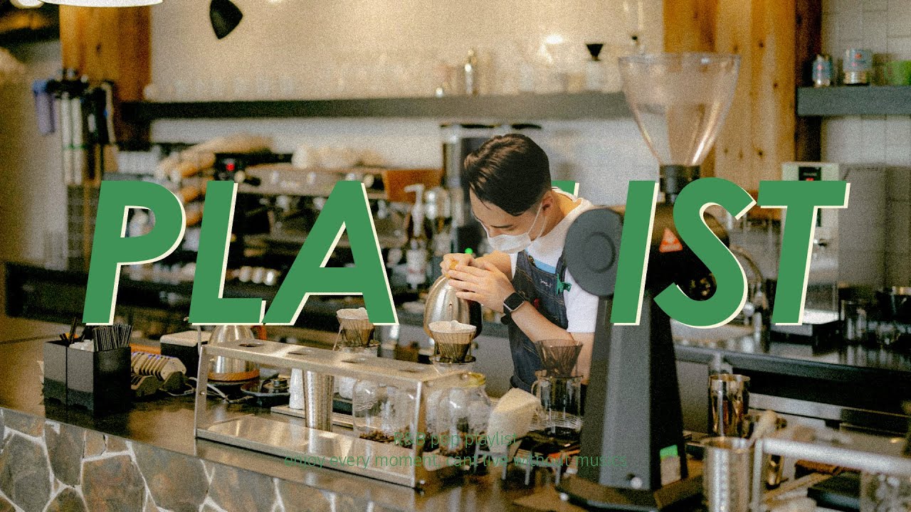 𝐏𝐥𝐚𝐲𝐥𝐢𝐬𝐭☕️ 이 리듬 들으니까 오늘은 잘 될 것 같다 🌸🎧 봄 앞두고 듣는 긍정적인 그루브 R&B 칠합 플레이리스트 | groove R&B chill hop ✧˚